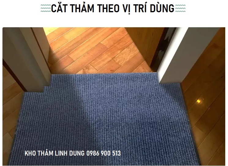 Cắt thảm theo kích thước từng vị trí dùng khác nhau